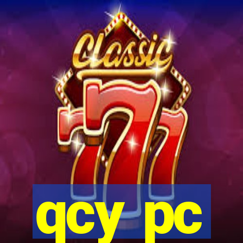 qcy pc